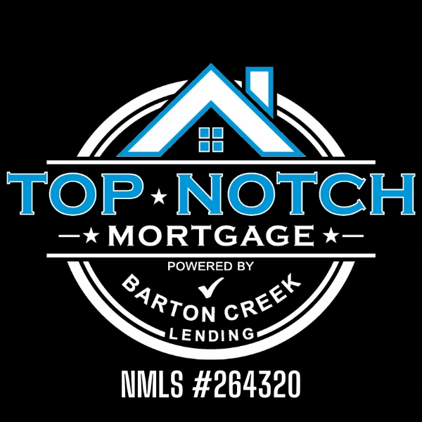 Top Notch Mortgage, powered by Barton Creek Lending, NMLS #264320